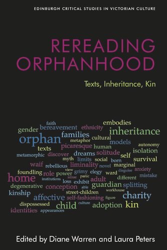 Rereading Orphanhood: Texts, Inheritance, Kin