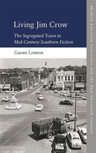Living Jim Crow: The Segregated Town in Mid-Century Southern Fiction