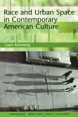 Race and Urban Space in Contemporary American Culture