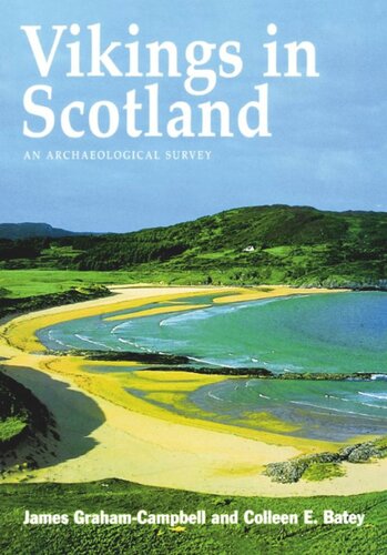 Vikings in Scotland: An Archaeological Survey