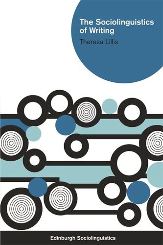 The Sociolinguistics of Writing