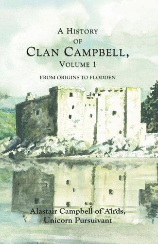 A History of Clan Campbell: From Origins to Flodden