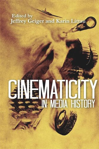 Cinematicity in Media History