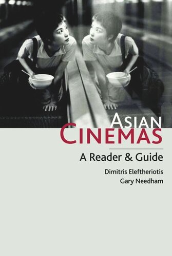 Asian Cinemas: A Reader and Guide