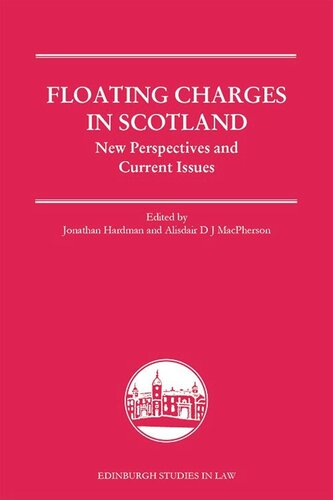 Floating Charges in Scotland: New Perspectives and Current Issues
