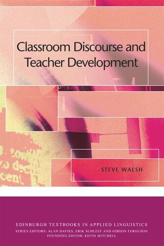 Classroom Discourse and Teacher Development