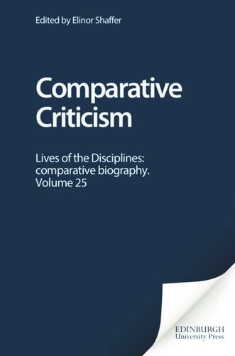 Comparative Criticism: Lives of the Disciplines: comparative biography. Volume 25