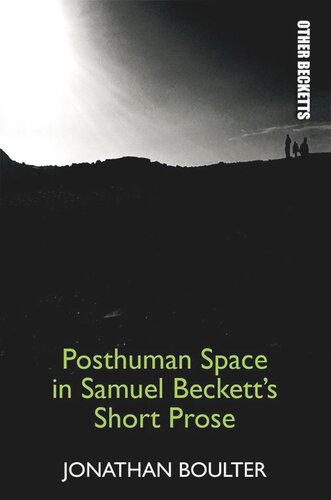 Posthuman Space in Samuel Beckett's Short Prose
