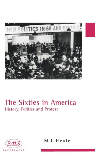The Sixties in America: History, Politics and Protest