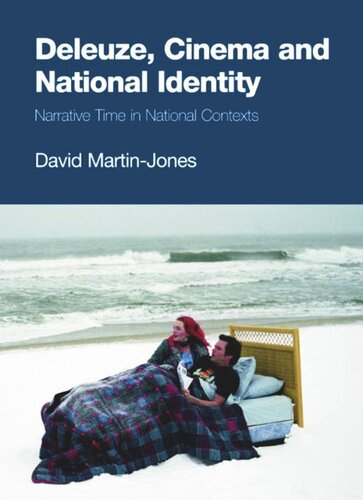 Deleuze, Cinema and National Identity: Narrative Time in National Contexts