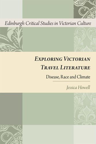 Exploring Victorian Travel Literature: Disease, Race and Climate