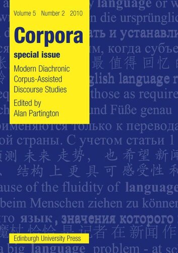 Modern Diachronic Corpus-Assisted Discourse Studies: Corpora Volume 5, Issue 2