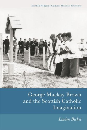 George Mackay Brown and the Scottish Catholic Imagination