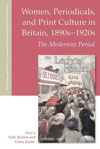 Women, Periodicals and Print Culture in Britain, 1890s-1920s: The Modernist Period
