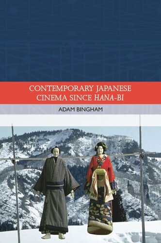 Contemporary Japanese Cinema Since Hana-Bi