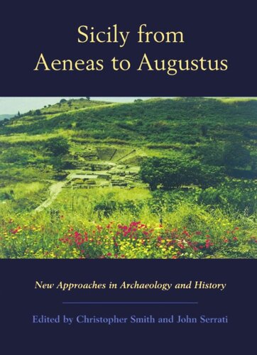 Sicily from Aeneas to Augustus: New Approaches in Archaeology and History