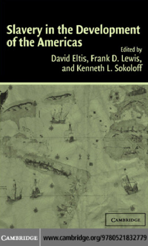 Slavery in the Development of the Americas