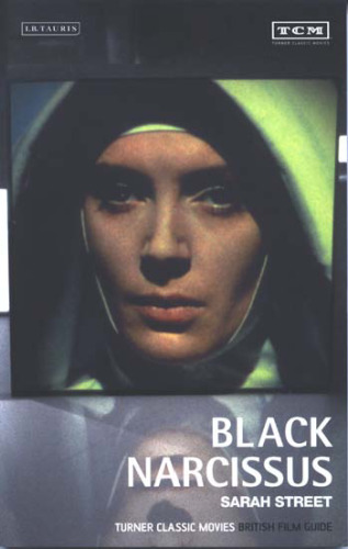 Black Narcissus: Turner Classic Movies British Film Guide