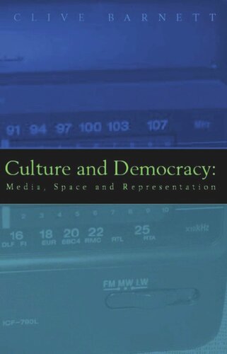 Culture and Democracy: Media, Space and Representation