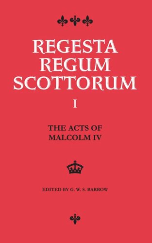 The Acts of Malcolm IV (1153-1165)