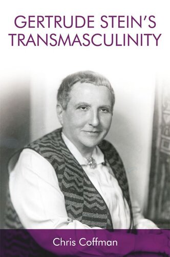 Gertrude Stein's Transmasculinity