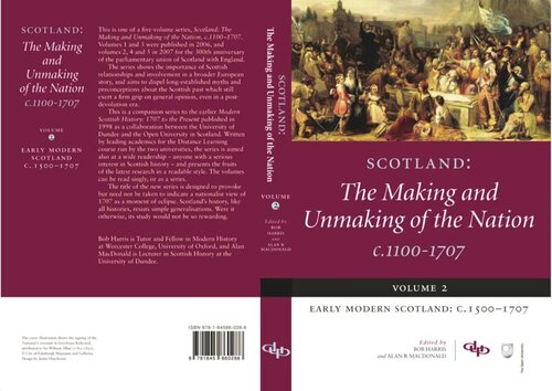 Scotland: The Making and Unmaking of the Nation c.1100-1707: Volume 2 Early Modern Scotland: c.1500-1707