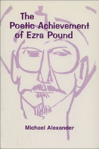 The Poetic Achievement of Ezra Pound