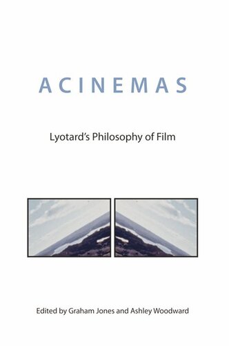 Acinemas: Lyotard's Philosophy of Film