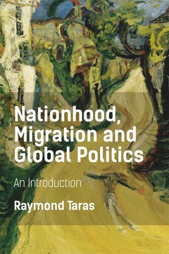 Nationhood, Migration and Global Politics: An Introduction