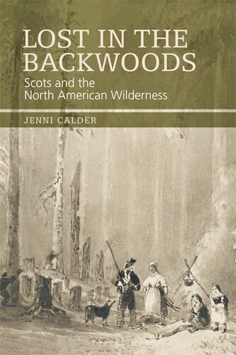 Lost in the Backwoods: Scots and the North American Wilderness