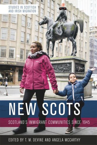New Scots: Scotland’s Immigrant Communities since 1945