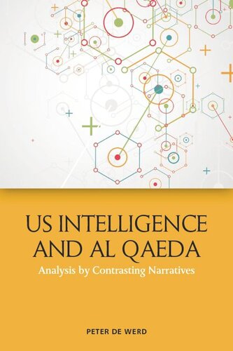 US Intelligence and Al Qaeda: Analysis by Contrasting Narratives