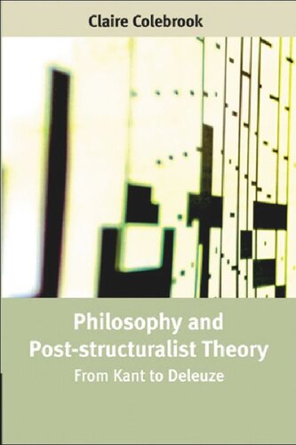 Philosophy and Post-structuralist Theory: From Kant to Deleuze