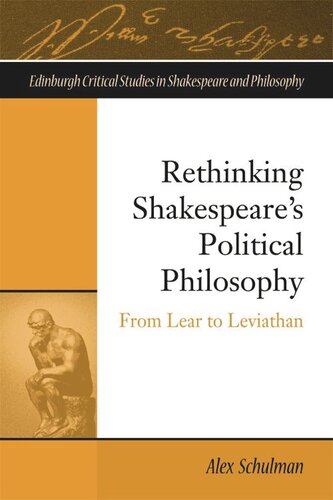 Rethinking Shakespeare's Political Philosophy: From Lear to Leviathan