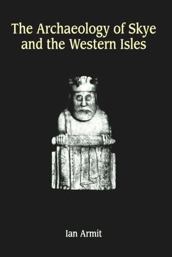 The Archaeology of Skye and the Western Isles