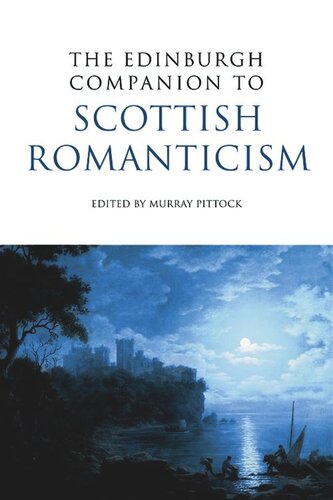 The Edinburgh Companion to Scottish Romanticism