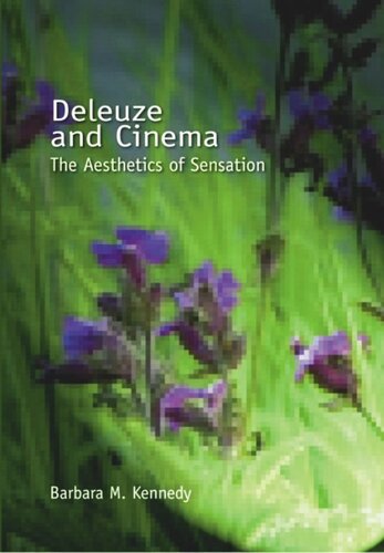 Deleuze and Cinema: The Aesthetics of Sensation