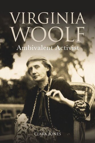 Virginia Woolf: Ambivalent Activist