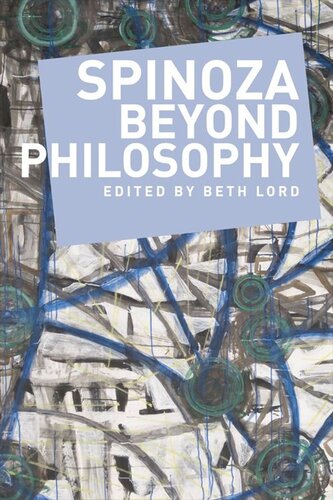 Spinoza Beyond Philosophy