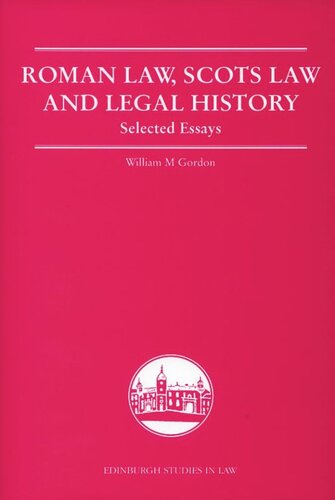 Roman Law, Scots Law and Legal History: Selected Essays