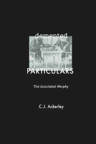 Demented Particulars: The Annotated 'Murphy'
