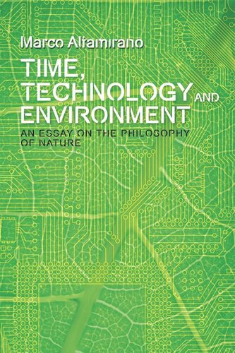 Time, Technology and Environment: An Essay on the Philosophy of Nature