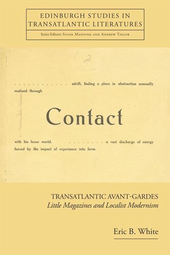 Transatlantic Avant-Gardes: Little Magazines and Localist Modernism