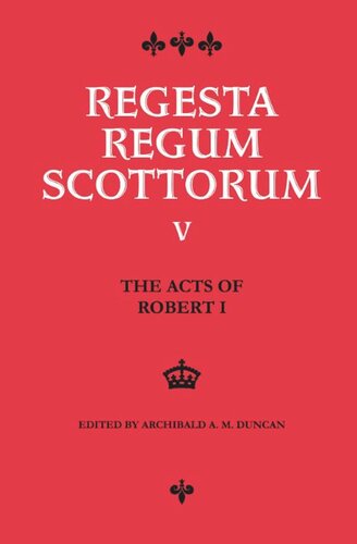 The Acts of Robert I (1306-1329)