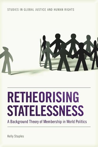 Retheorising Statelessness: A Background Theory of Membership in World Politics