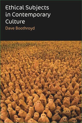 Ethical Subjects in Contemporary Culture