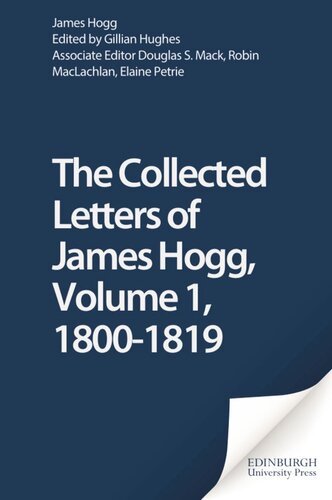 The Collected Letters of James Hogg, Volume 1, 1800-1819