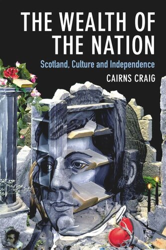 The Wealth of the Nation: Scotland, Culture and Independence