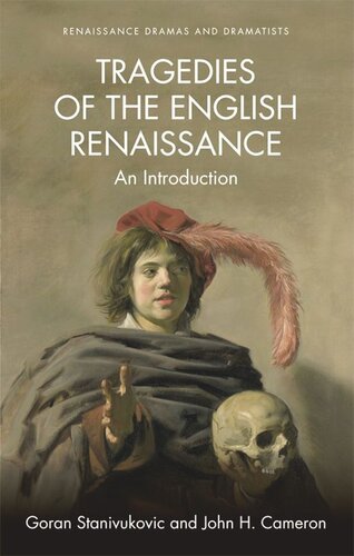Tragedies of the English Renaissance: An Introduction