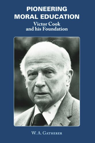 Pioneering Moral Education: Victor Cook and His Foundation